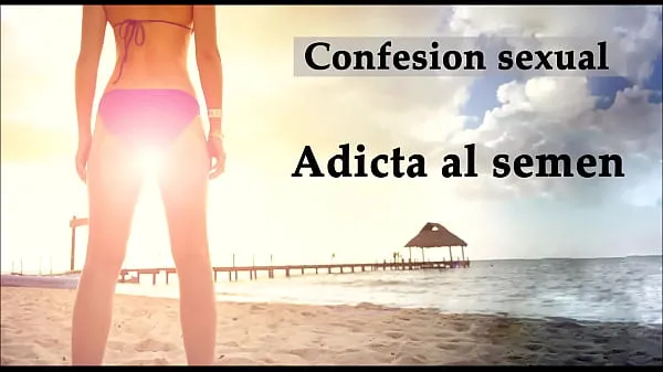 Klip kuasa Sexual confession: Addicted to semen. Audio in Spanish terbaik